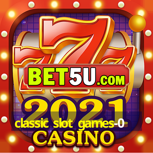 classic slot games